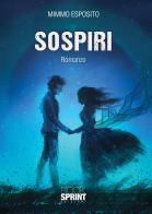 Sospiri di Mimmo Esposito edito da Booksprint