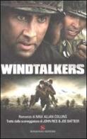 Windtalkers di Max A. Collins edito da Sonzogno