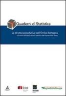 Quaderni di statistica. La struttura produttiva dell'Emilia-Romagna edito da CLUEB