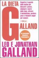 La dieta Galland di Leo Galland, Jonathan Galland edito da TEA