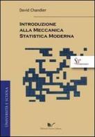 Introduzione alla meccanica statistica moderna di David Chandler edito da Nuova Cultura