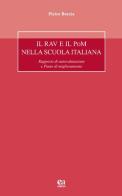 Il RAV e il PdM nella scuola italiana. Rapporto di autovalutazione e Piano di miglioramento di Pietro Boccia edito da Anicia (Roma)