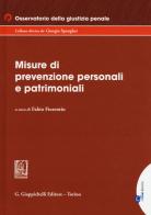 Le misure di prevenzione personali e patrimoniali. Con ebook edito da Giappichelli-Linea Professionale