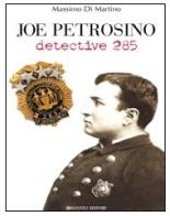 Joe Petrosino. Detective 285 di Massimo Di Martino edito da Flaccovio