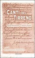 Canti del Tirreno di Jacopo Sannazzaro, Antonio Ongaro edito da Aracne