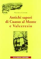 Antichi sapori di Cuasso al Monte e Valceresio di Nazzarena Capoferri edito da Macchione Editore