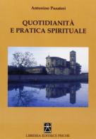 Quotidianità e pratica spirituale di Antonino Pusateri edito da Psiche