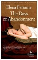 The days of abandonement. Ediz. speciale di Elena Ferrante edito da Europa Editions