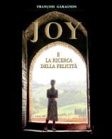 Joy e la ricerca della felicità di François Garagnon edito da Paoline Editoriale Libri