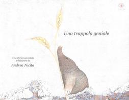 Una trappola geniale di Andrea Nicita edito da Ibiskos Ulivieri