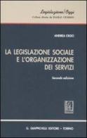 La legislazione sociale e l'organizzazione dei servizi di Andrea Croci edito da Giappichelli