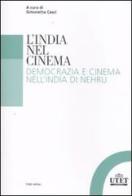 L' India nel cinema. Democrazia e cinema nell'India di Nehru edito da UTET Università
