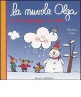 La nuvola Olga e il pupazzo di neve di Nicoletta Costa edito da Emme Edizioni