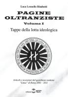 Pagine oltranziste. Tappe della lotta ideologica vol. 1 di Luca Leonello Rimbotti edito da Settimo Sigillo-Europa Lib. Ed