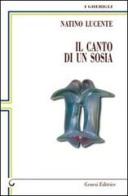 Il canto di un sosia di Natino Lucente edito da Genesi