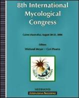 Eighth International mycological congress edito da Medimond