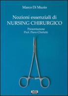 Nozioni essenziali di nursing chirurgico di Marco Di Muzio edito da MB Edizioni (Roma)
