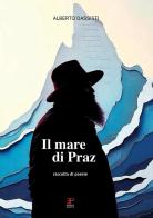 Il mare di Praz di Alberto Dassisti edito da Pedrini
