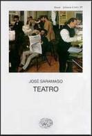 Teatro di José Saramago edito da Einaudi