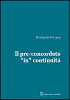 Il pre-concordato «in» continuità edito da Giuffrè