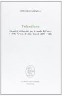 Tolandiana: materiali bibliografici per lo studio dell'opera e della fortuna di John Toland di Giancarlo Carabelli edito da Franco Angeli
