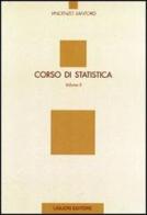 Corso di statistica vol.2 di Vincenzo Santoro edito da Liguori