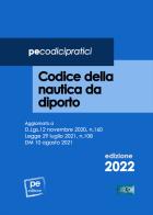 Codice della nautica da diporto 2022 edito da Primiceri Editore