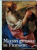 Maestri genovesi in Piemonte edito da Allemandi
