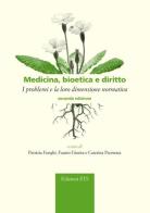 Medicina, bioetica e diritto. I problemi e la loro dimensione normativa edito da Edizioni ETS