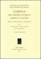 Corpus dei papiri storici greci e latini. Parte A. Storici greci vol.1 edito da Fabrizio Serra Editore