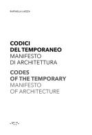 Codici del temporaneo. Manifesto di architettura-Codes of temporary. Manifesto of architecture di Raffaella Laezza edito da LetteraVentidue