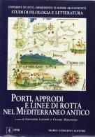 Porti, approdi e linee di rotta nel Mediterraneo antico edito da Congedo