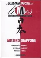 Mistero Giappone. Limes. Rivista italiana di geopolitica (2007) edito da L'Espresso (Gruppo Editoriale)
