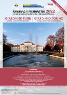 Almanacco piemontese-Armanach piemonteis. Giardini di Torino-Giardin ëd Turin (2021) edito da Inspire Communication
