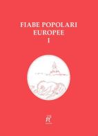 Fiabe popolari europee vol.1 edito da Arcobaleno