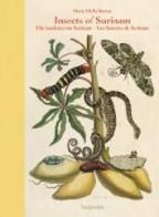 Insects of Surinam. Ediz. inglese, francese e tedesca di Katharina Schmidt Loske edito da Taschen