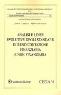 Analisi e linee evolutive degli standard di rendicontazione finanziaria e non finanziaria di Jonida Carungu, Matteo Molinari edito da CEDAM