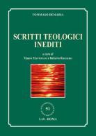 Scritti teologici inediti di Tommaso Demaria edito da LAS