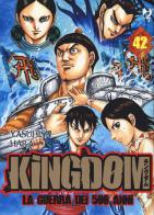 Kingdom vol.42 di Yasuhisa Hara edito da Edizioni BD