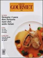 Grand Gourmet. Rivista internazionale di alta cucina e bien vivre vol.88 edito da Gran Gourmet