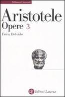 Opere vol.3 di Aristotele edito da Laterza