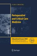 Perioperative and critical care medicine edito da Springer Verlag