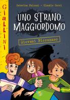 Uno strano maggiordomo. Nuova ediz. di Caterina Falconi edito da Pane e Sale