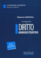 Compendio di diritto amministrativo di Roberto Garofoli edito da Neldiritto.it
