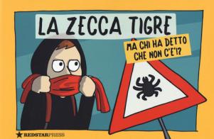 Ma chi ha detto che non c'è?!? di La Zecca Tigre edito da Red Star Press