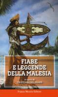 Fiabe e leggende della Malesia edito da Franco Muzzio Editore