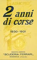 Due anni di corse (1930-1931) edito da Il Fiorino