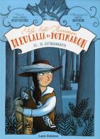 Il giuramento. Le folli avventure di Eulalia di Potimaron vol.2 di Anne-Sophie Silvestre edito da Lapis