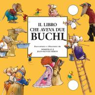 Il libro che aveva due buchi di J. Olivier Héron, Domitille Héron edito da Motta Junior