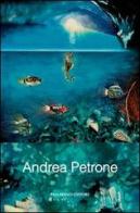 Andrea Petrone di Andrea Petrone edito da Palladino Editore